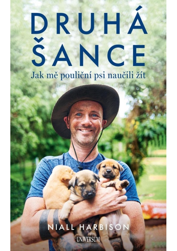 Druhá šance: Jak mě pouliční psi naučili žít