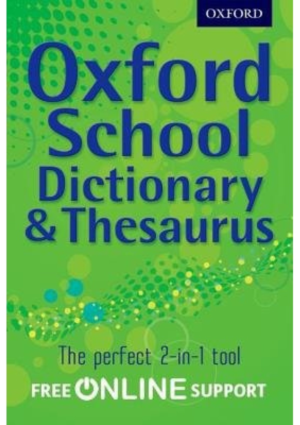 Oxford School Dictionary a Thesaurus