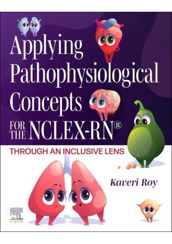 Applying Pathophysiological Concepts for the NCLEX-RN®: Through an Inclusive Lens