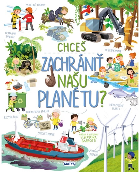 Chceš zachrániť našu planétu?