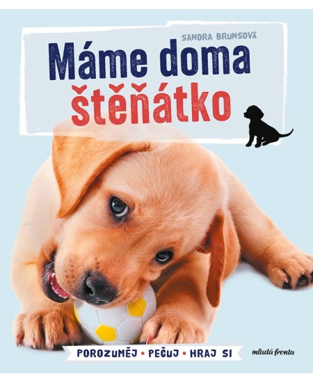 Máme doma štěňátko