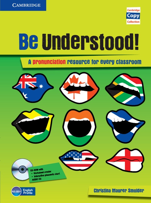Be Understood! Book with CD-ROM and Audio CD Cambridge University Press