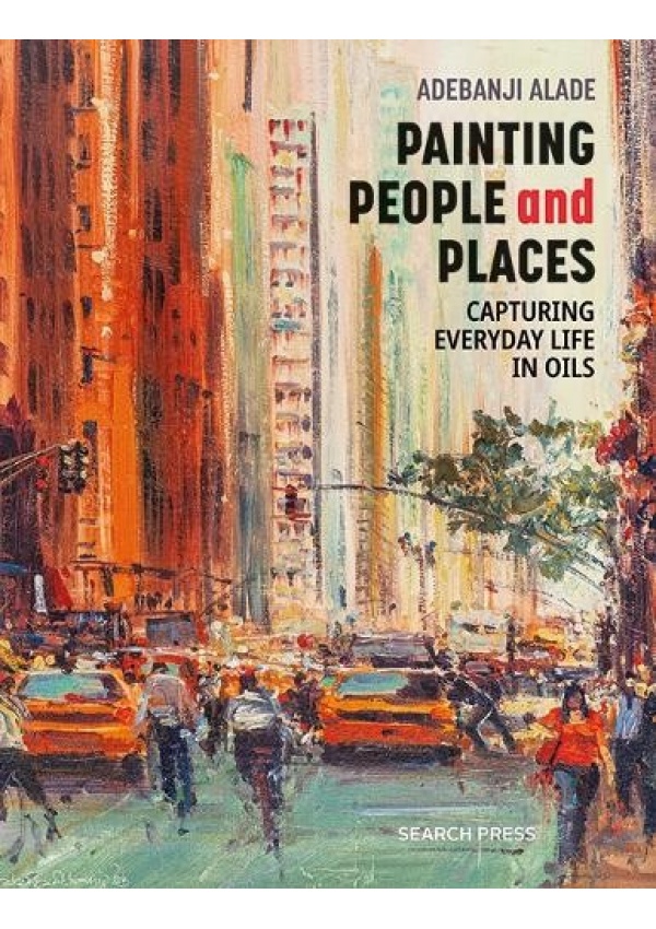 Painting People and Places, Capturing Everyday Life in Oils