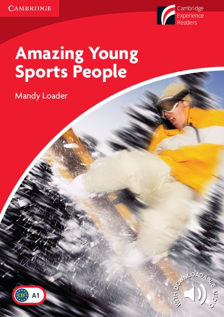 Cambridge Discovery Readers 1 Amazing Young Sports People