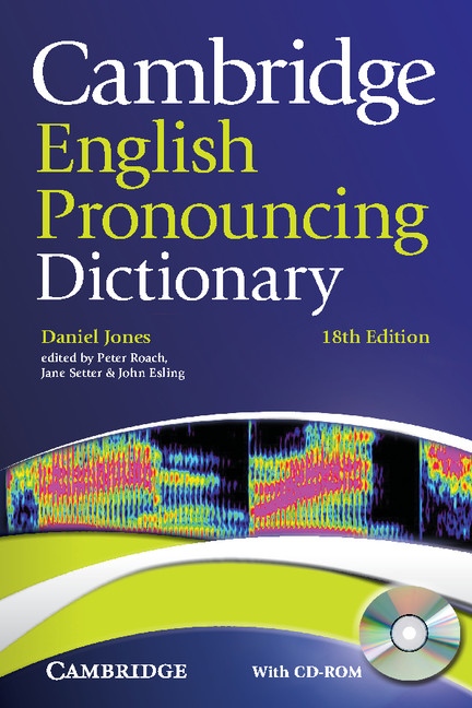Cambridge English Pronouncing Dictionary, 18th edition Paperback with CD-ROM for Windows
