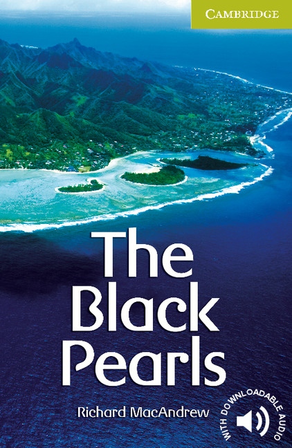 Cambridge English Readers Starter The Black Pearls Cambridge University Press