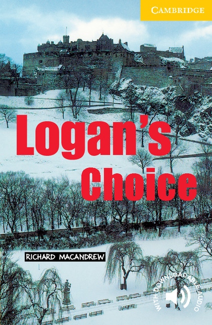 Cambridge English Readers 2 Logan´s Choice