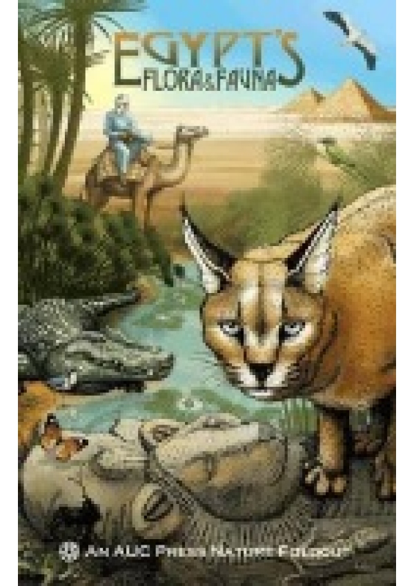 Egypt's Flora a Fauna, An AUC Press Nature Foldout