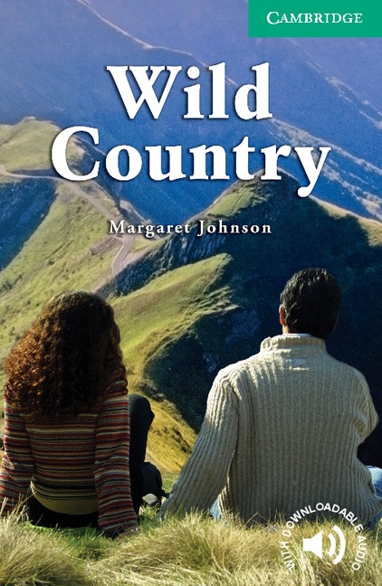 Cambridge English Readers 3 Wild Country Cambridge University Press