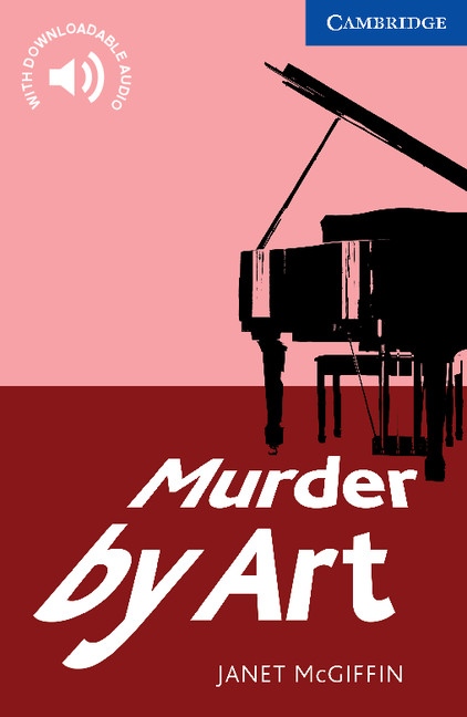 Cambridge English Readers 5 Murder by Art Cambridge University Press