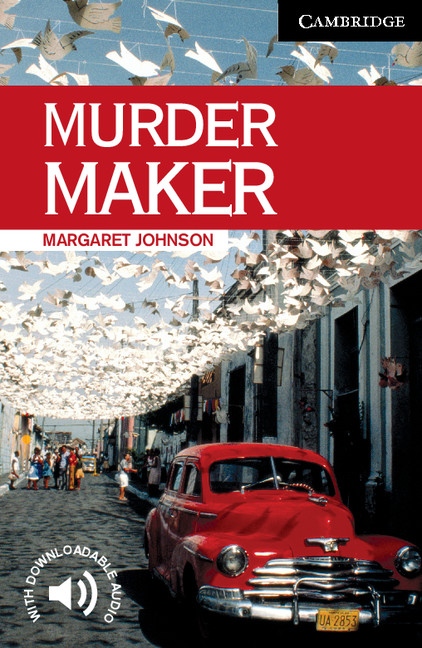Cambridge English Readers 6 Murder Maker Cambridge University Press