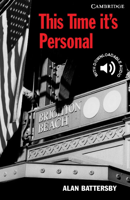 Cambridge English Readers 6 This Time It´s Personal
