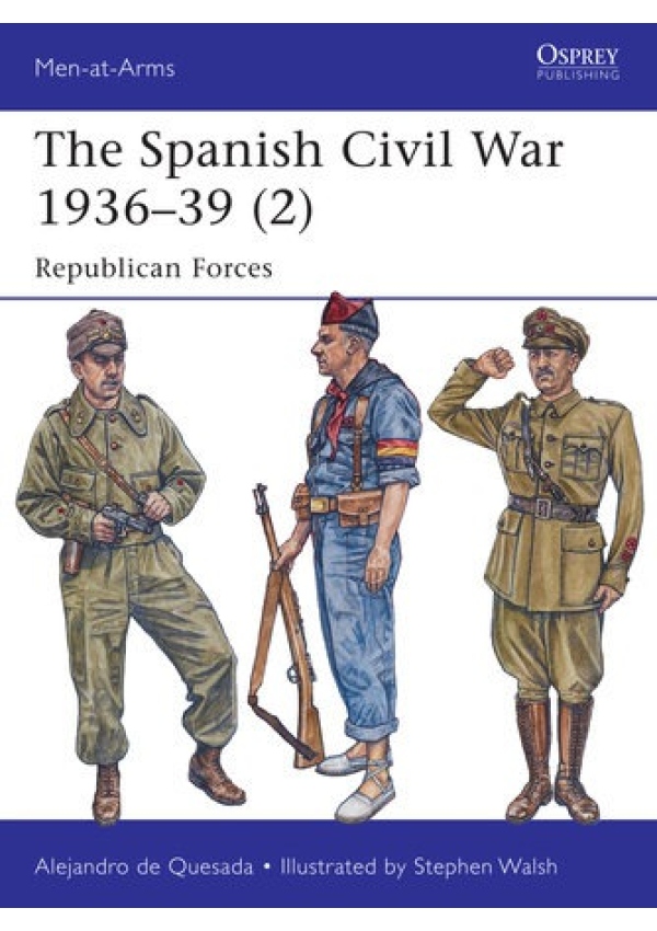 Spanish Civil War 1936–39 (2), Republican Forces