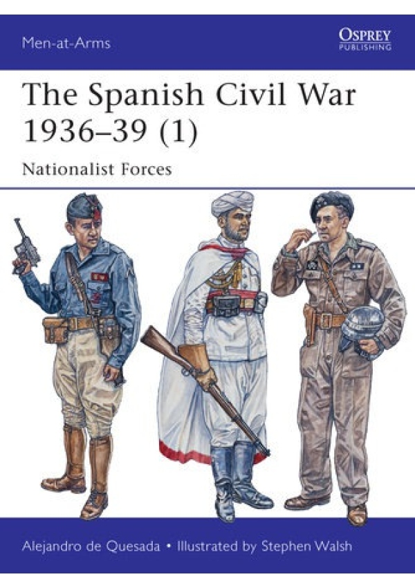 Spanish Civil War 1936–39 (1), Nationalist Forces