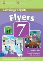 Cambridge Young Learners English Tests, 2nd Ed. Flyers 7 Student´s Book Cambridge University Press