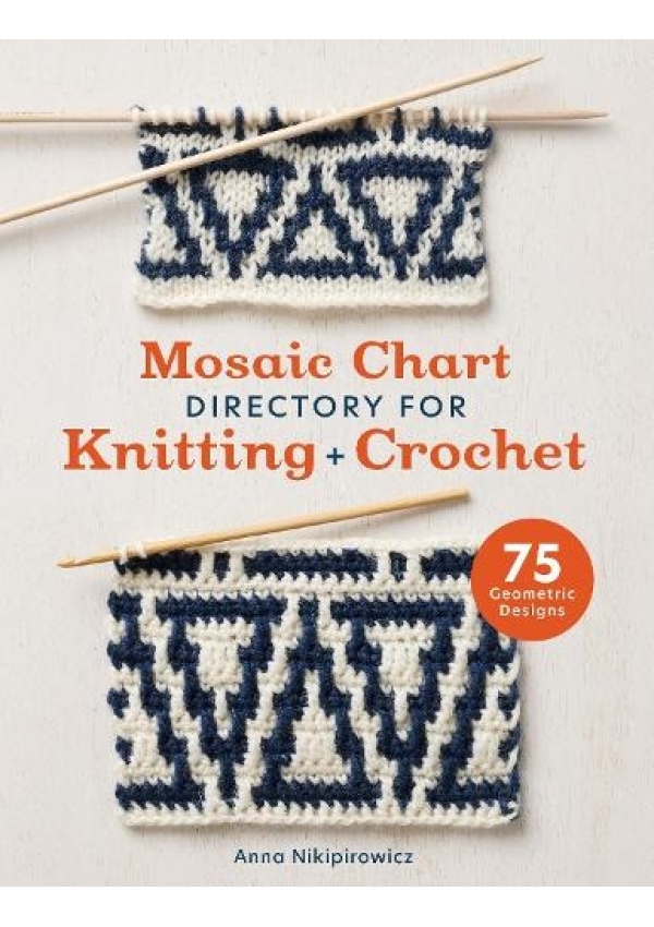 Mosaic Chart Directory for Knitting and Crochet, 75 Geometric Designs