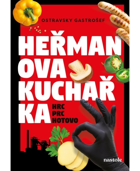 Heřmanova kuchařka - hrc, prc, hotovo!