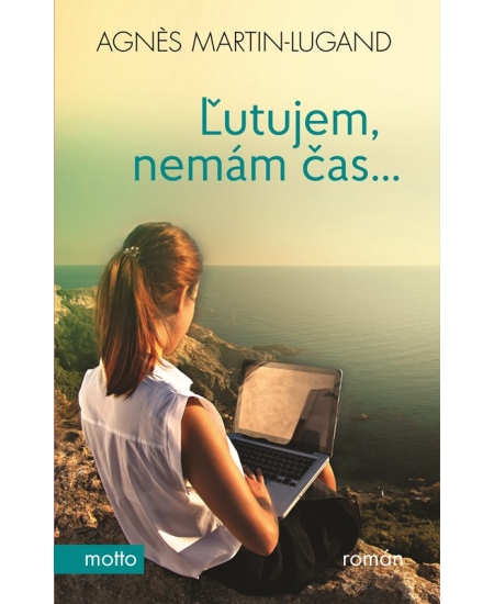 Ľutujem, nemám čas...