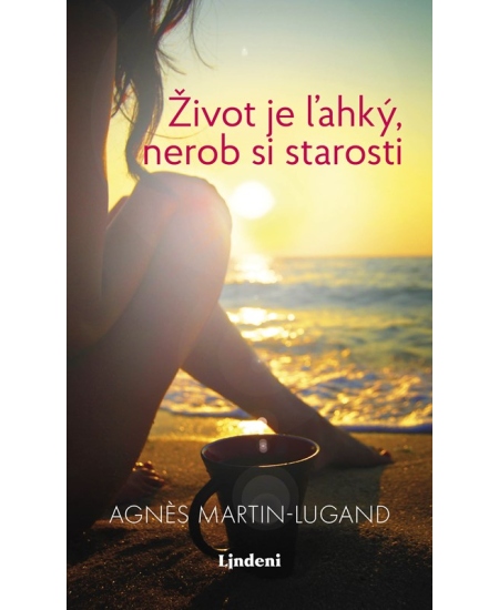 Život je ľahký, nerob si starosti
