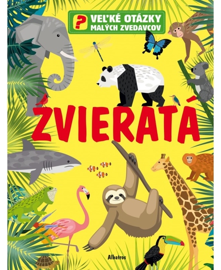 Veľké otázky malých zvedavcov: Zvieratá