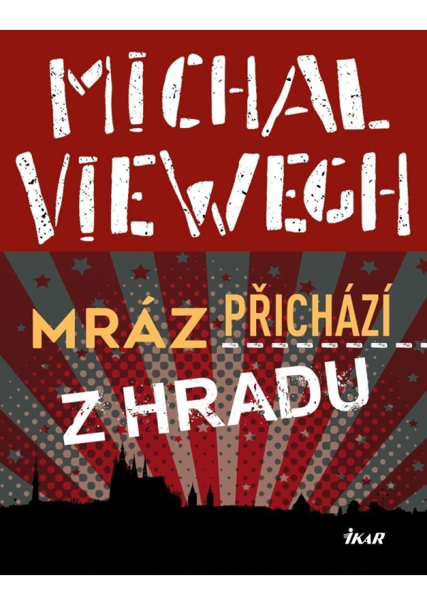 Mráz přichází z Hradu