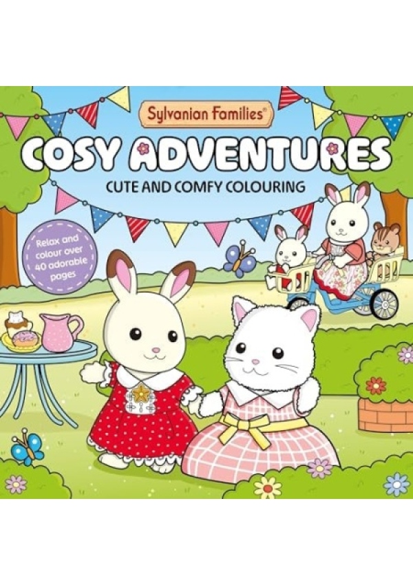 Sylvanian Families Cosy Adventures Colouring Book, Cute and Comfy Colouring for All Ages