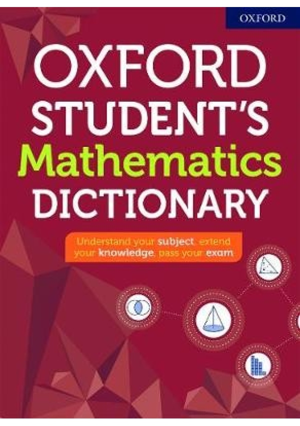 Oxford Student's Mathematics Dictionary