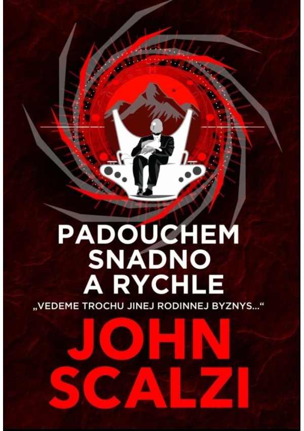 Padouchem snadno a rychle