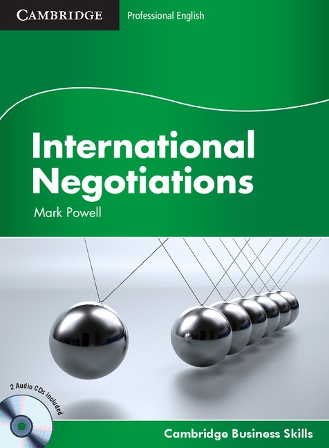 International Negotiations Student´s Book with Audio CDs (2) Cambridge University Press