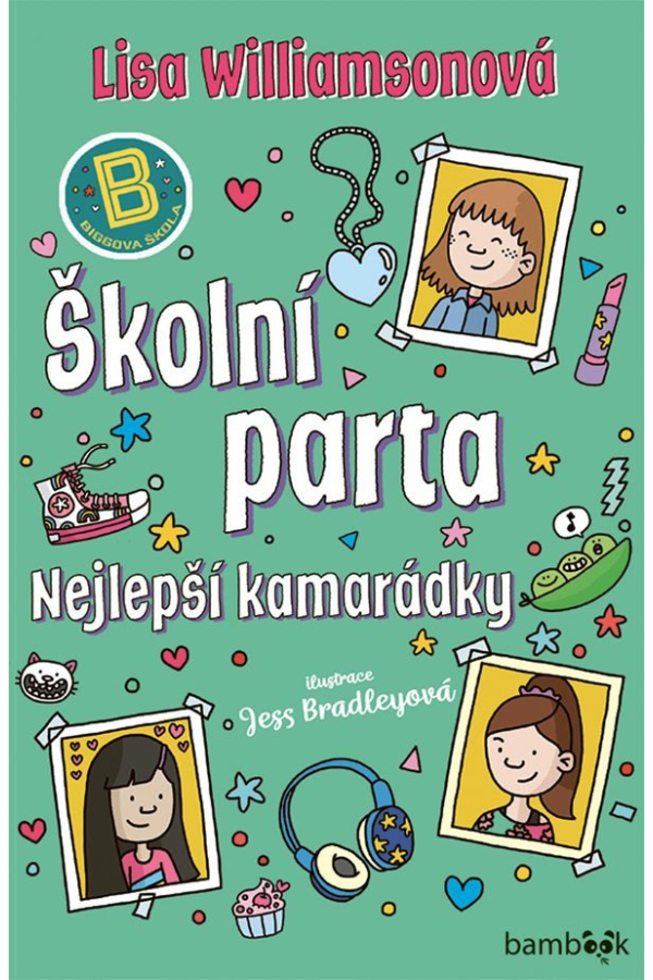 Školní parta - Nejlepší kamarádky