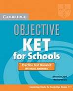 Objective KET for Schools Practice Test Booklet without answers