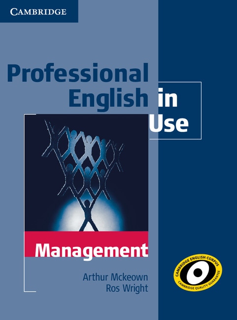 Professional English in Use Management, edition with answers Cambridge University Press