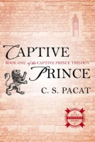 Captive Prince, Book One of the Captive Prince Trilogy