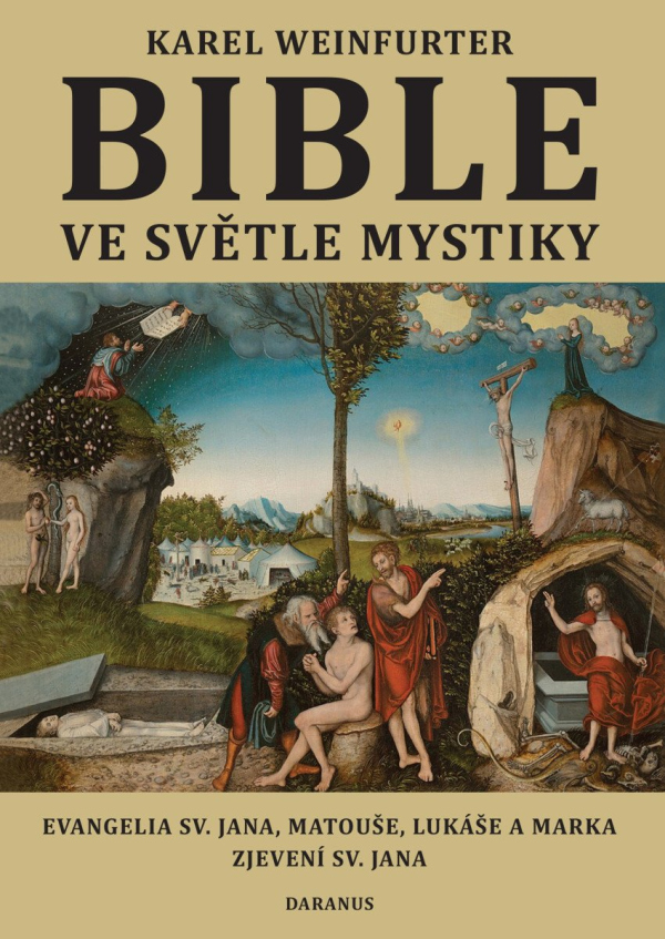 Bible ve světle mystiky - Evangelium sv. Jana, Matouše, Lukáše a Marka, Zjevení sv. Jana
