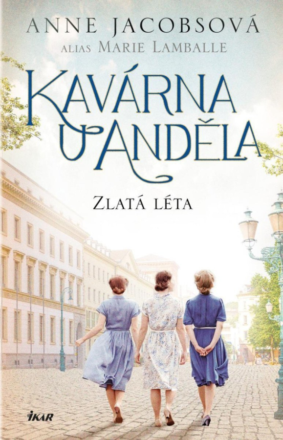 Kavárna U Anděla: Zlatá léta