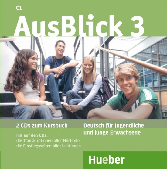 Ausblick 3 2 Audio-CDs Kursbuch Hueber Verlag