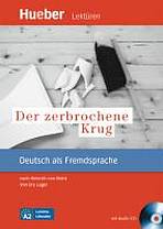 Leichte Literatur A2: Der zebrochene Krug, Leseheft Hueber Verlag