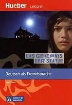Lektüren für Jugendliche A2: Das Geheimnis der Statue, Leseheft Hueber Verlag