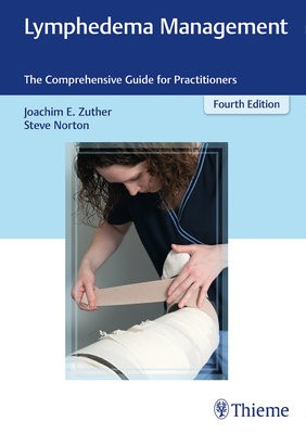 Lymphedema Management, The Comprehensive Guide for Practitioners