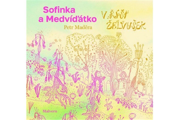 Sofinka a Medvíďátko v říši želvušek