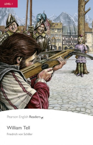 Pearson English Readers 1 William Tell Pearson