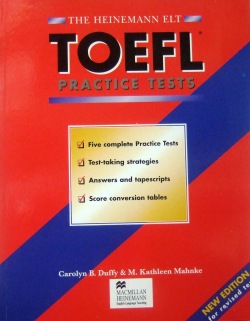 The Heinemann ELT TOEFL Practice Tests 2nd Edition