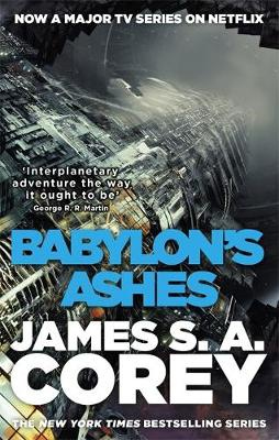 Babylon's Ashes, Book 6 of the Expanse (now a Prime Original series)