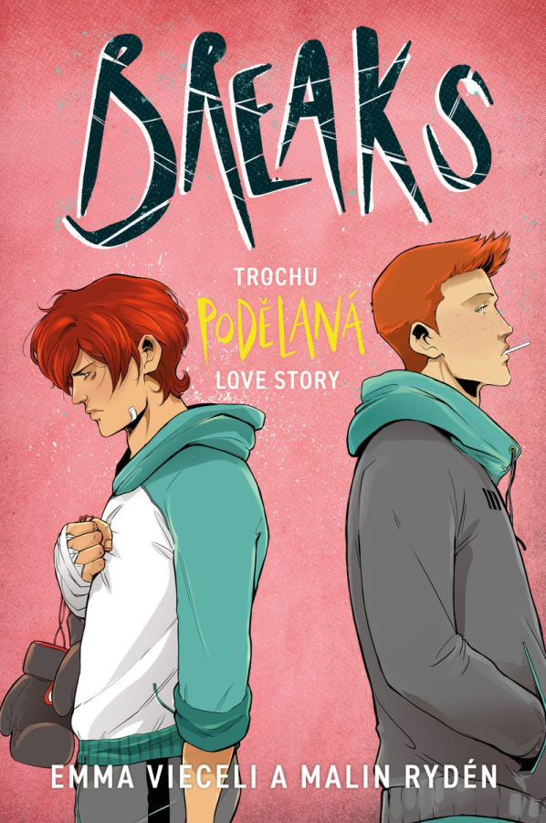 Breaks: Trochu podělaná love story