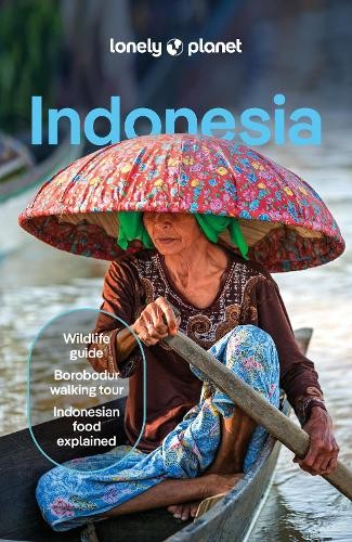 Lonely Planet Indonesia, Detailed Itineraries | Travel Like a Local | Insider Tips | Covers Java, Bali, Sumatra, Papua, and more