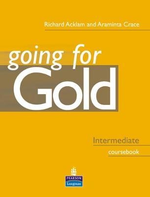 GOING FOR GOLD Intermediate CourseBook Pearson