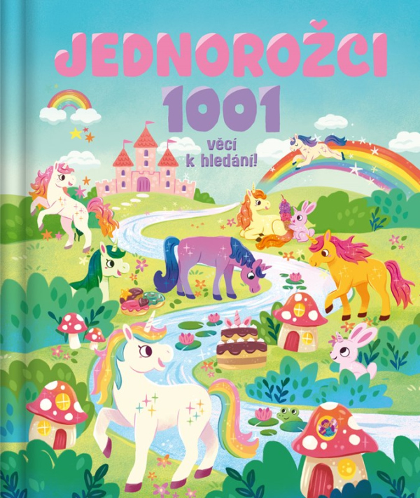 Jednorožci - 1001 věcí k hledání!