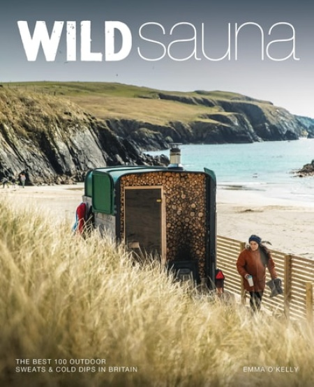 Wild Sauna, The best outdoor saunas in Britain