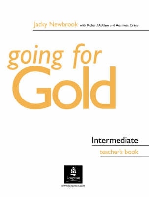 GOING FOR GOLD Intermediate Teacher´s Book Pearson