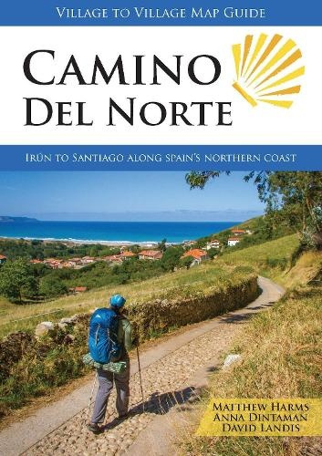 Camino Del Norte, Irun to Santiago along Spain's Northern Coast